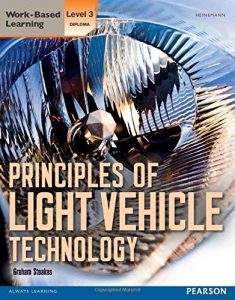 Level 3 Diploma Principles of Light Vehicle Technology