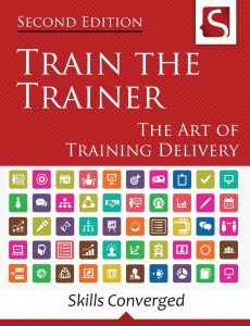 Train the Trainer: The Art of Training Delivery
